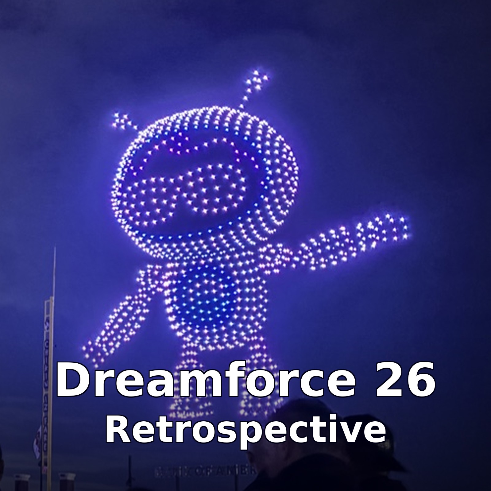 Dreamforce ’26, One Month On: The Thesis Held